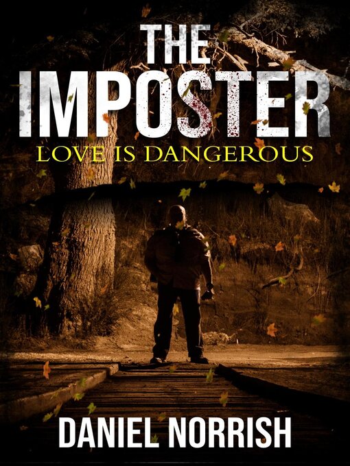 Title details for The Imposter by Daniel Norrish - Available